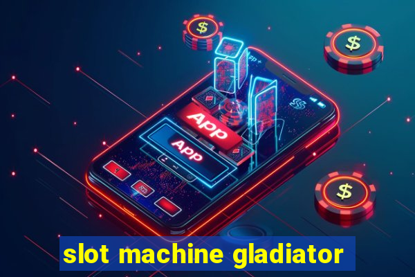 slot machine gladiator