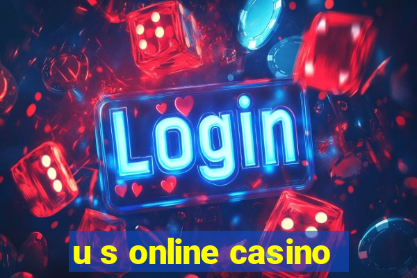 u s online casino