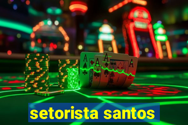 setorista santos