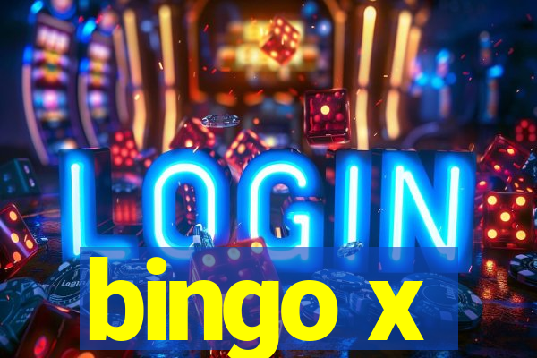 bingo x