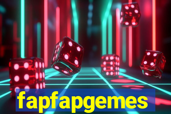 fapfapgemes