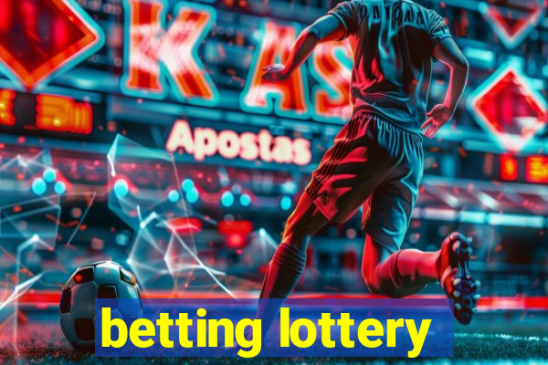 betting lottery