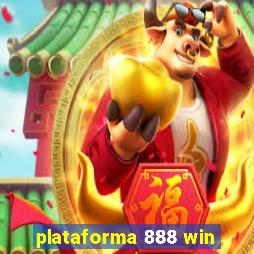 plataforma 888 win