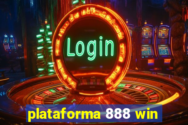 plataforma 888 win