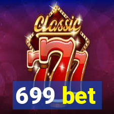 699 bet