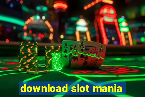 download slot mania