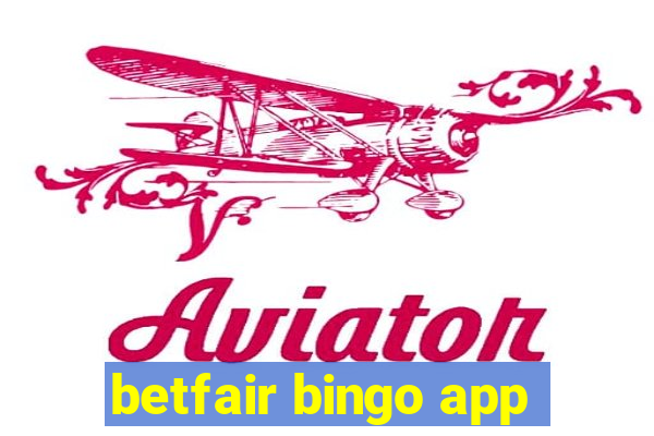 betfair bingo app