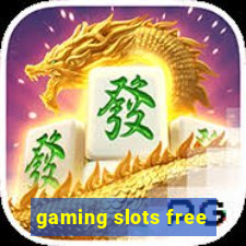 gaming slots free