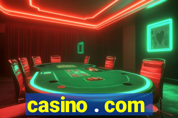 casino . com