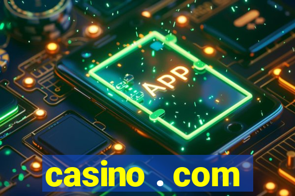 casino . com