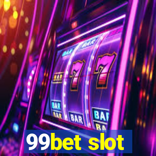 99bet slot