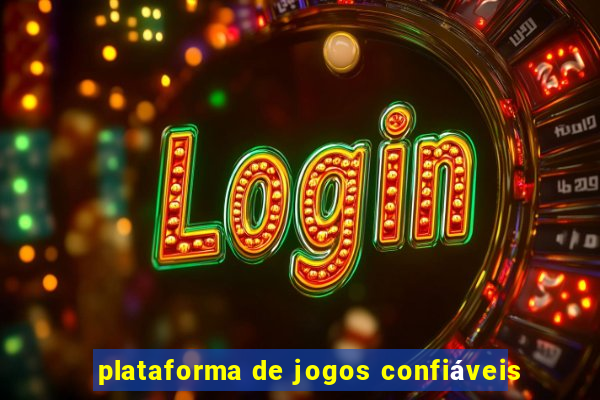 plataforma de jogos confiáveis