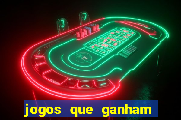 jogos que ganham dinheiro no cadastro