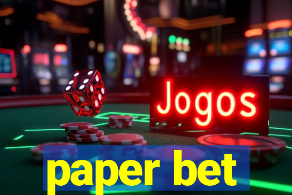 paper bet