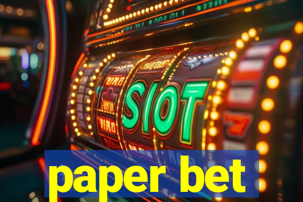 paper bet