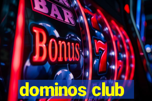 dominos club