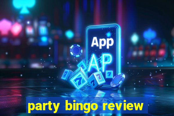 party bingo review