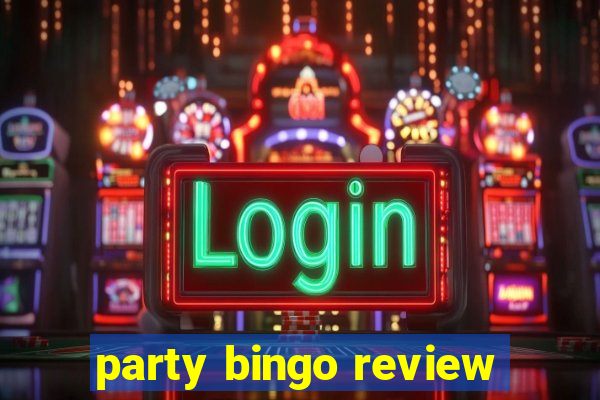 party bingo review