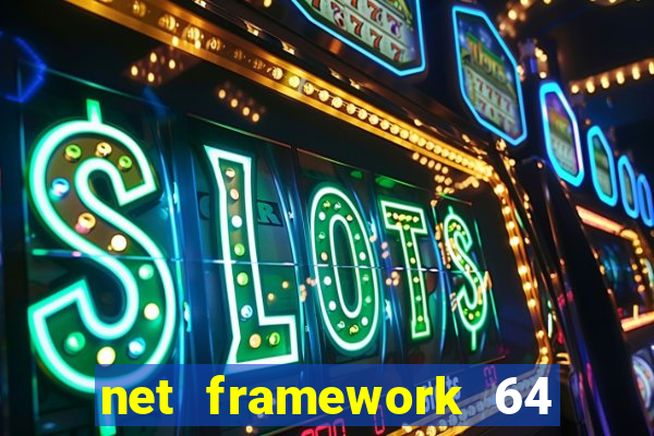 net framework 64 bit windows 7