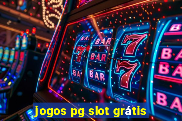 jogos pg slot grátis