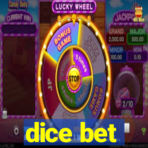 dice bet