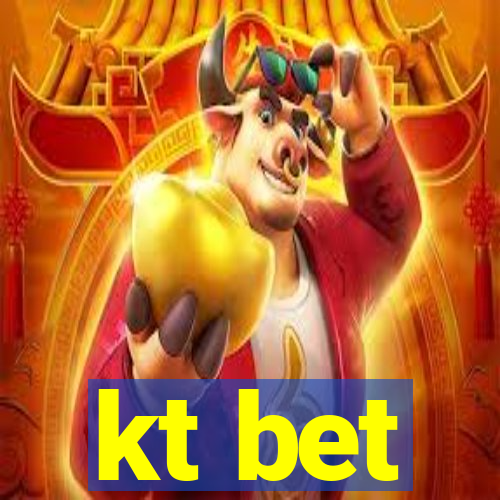 kt bet