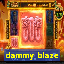 dammy blaze