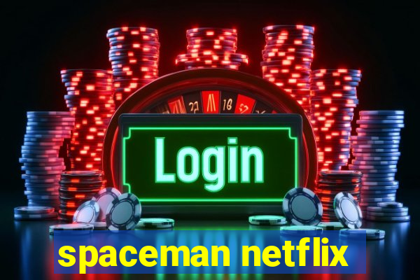 spaceman netflix