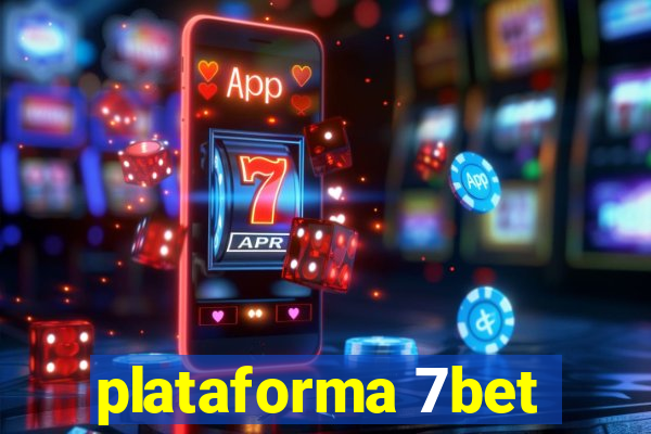 plataforma 7bet