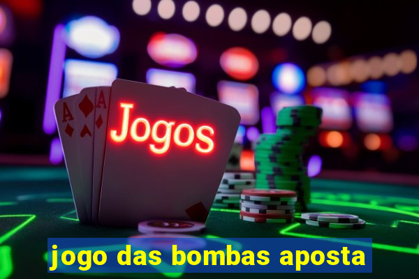 jogo das bombas aposta