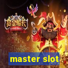 master slot