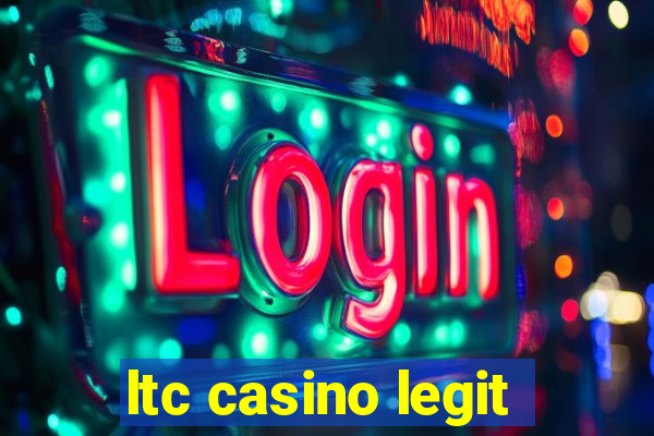 ltc casino legit