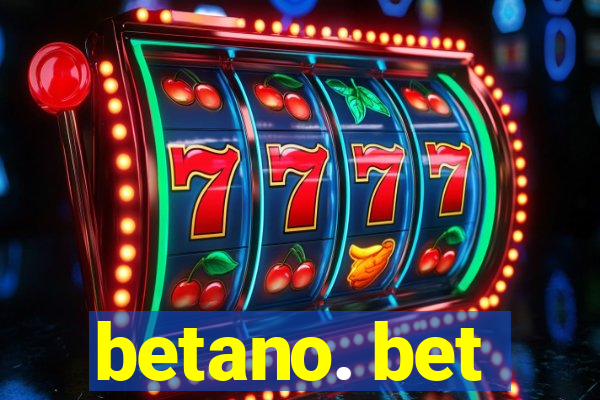 betano. bet