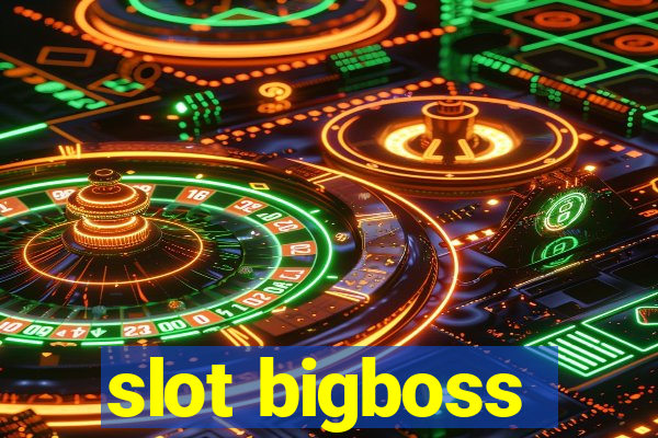 slot bigboss