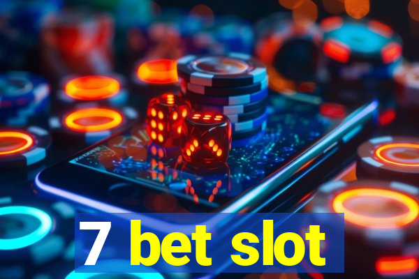 7 bet slot