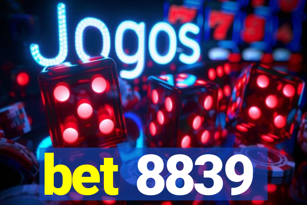 bet 8839