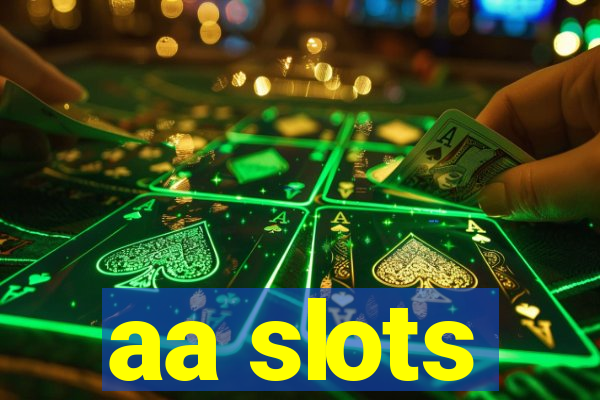 aa slots