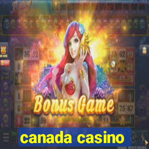 canada casino