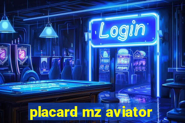 placard mz aviator