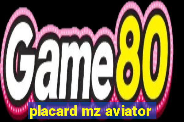 placard mz aviator