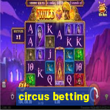 circus betting