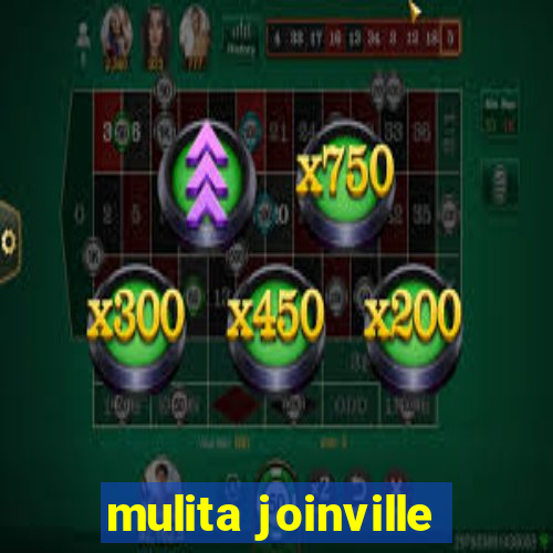 mulita joinville