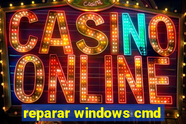 reparar windows cmd