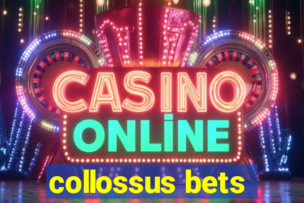 collossus bets