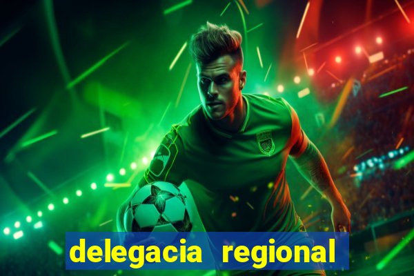 delegacia regional do trabalho