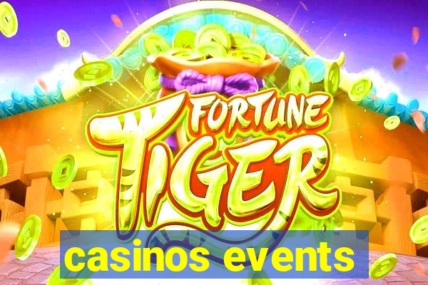 casinos events