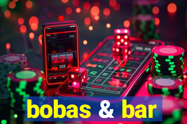 bobas & bar