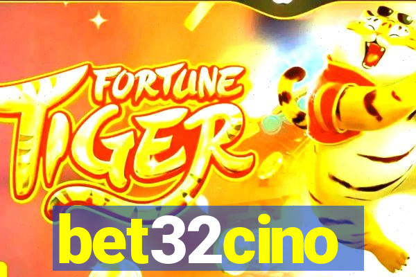 bet32cino