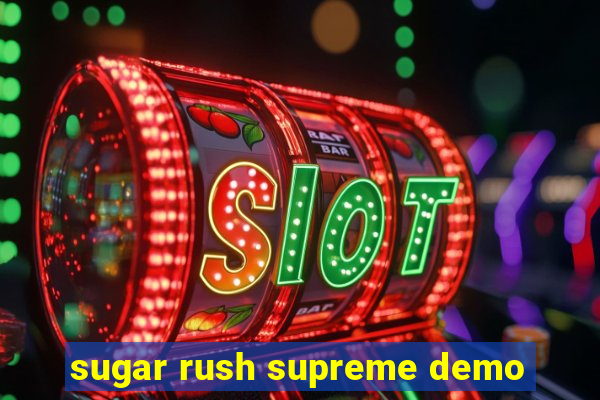 sugar rush supreme demo