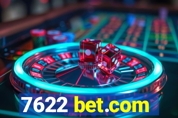 7622 bet.com